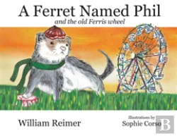 Bertrand.pt - A Ferret Named Phil And The Old Ferris Wheel