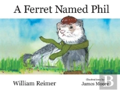 A Ferret Named Phil