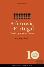 A Ferrovia em Portugal