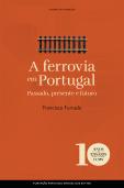 A Ferrovia em Portugal