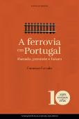 A Ferrovia em Portugal