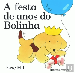 Bertrand.pt - A Festa de Anos do Bolinha