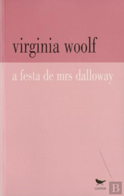 Bertrand.pt - A Festa de Mrs Dalloway