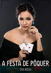 A Festa De Pôquer