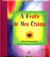 A Festa do Meu Crisma