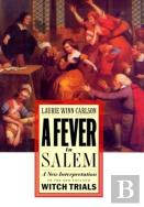 A Fever In Salem