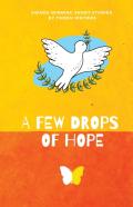 A Few Drops Of Hope