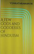 A Few Gods And Goddesses Of Hinduism