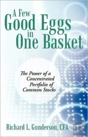 A Few Good Eggs In One Basket