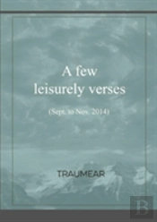 A Few Leisurely Verses