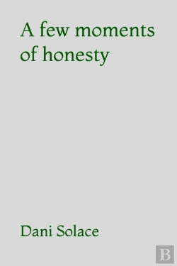 Bertrand.pt - A Few Moments Of Honesty