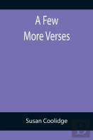 A Few More Verses