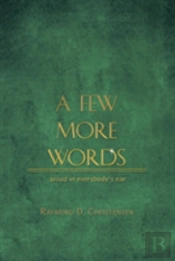 A Few More Words