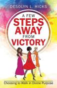 A Few Steps Away From Victory