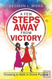 A Few Steps Away From Victory