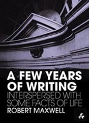 A Few Years Of Writing