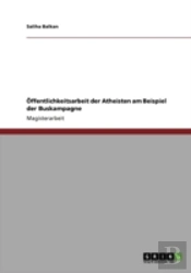 A-Ffentlichkeitsarbeit Der Atheisten Am Beispiel Der Buskampagne