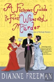 A Fiancee'S Guide To First Wives And Murder