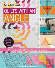 A Field Guide - Quilts With An Angle