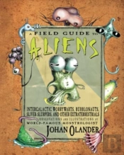 A Field Guide To Aliens