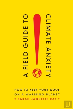 Bertrand.pt - A Field Guide To Climate Anxiety