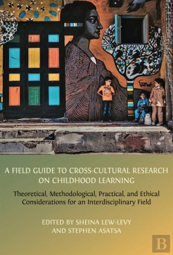 Bertrand.pt - A Field Guide To Cross-Cultural Research On Childhood Learning