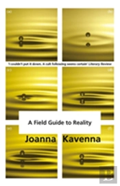 A Field Guide To Reality