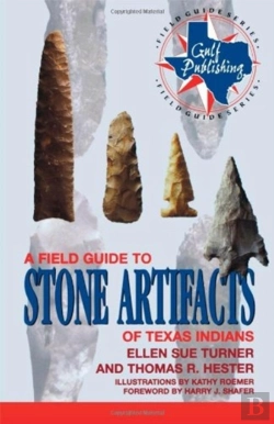 Bertrand.pt - A Field Guide To Stone Artifacts Of Texas Indians
