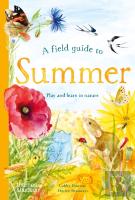 A Field Guide To Summer