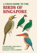A Field Guide To The Birds Of Singapore