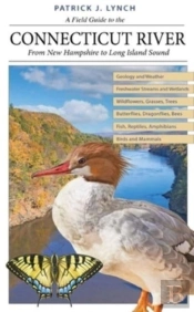 A Field Guide To The Connecticut River
