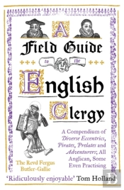 A Field Guide To The English Clergy
