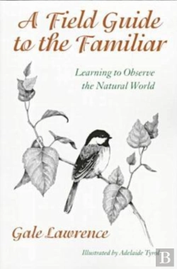 Bertrand.pt - A Field Guide To The Familiar - Learning To Observe The Natural World