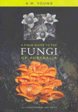 Bertrand.pt - A Field Guide To The Fungi Of Australia