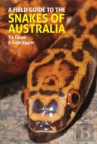 A Field Guide To The Snakes Of Australia