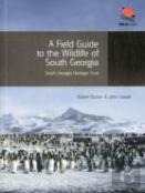 A Field Guide To The Wildlife Of South Georgia