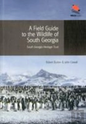 A Field Guide To The Wildlife Of South Georgia