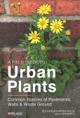 A Field Guide To Urban Plants