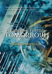 A Fierce And Fertile Tomorrow