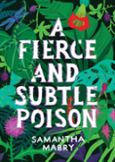 A Fierce And Subtle Poison