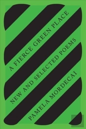 A Fierce Green Place