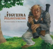 A Figueira De Pelostortos