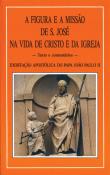 A Figura e a Missão de São José na Vida de Cristo