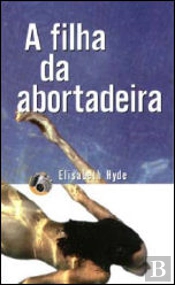 A Filha da Abortadeira