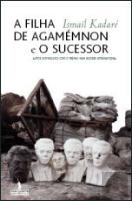 A Filha de Agamémnon e O Sucessor