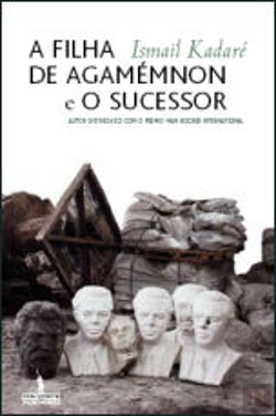 Bertrand.pt - A Filha de Agamémnon e O Sucessor