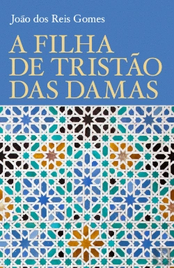 Bertrand.pt - A Filha de Tristão das Damas