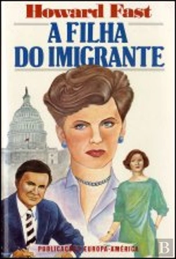 Bertrand.pt - A Filha do Imigrante