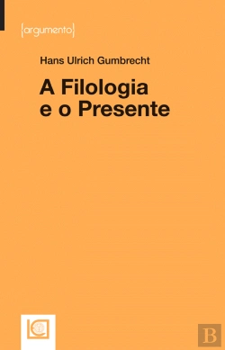 Bertrand.pt - A Filologia e o Presente