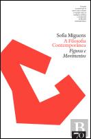 A Filosofia Contemporânea - Figuras e Movimentos